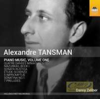 Tansman: Piano Music Vol. 1